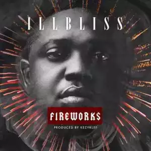 Illbliss - Fireworks